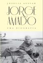 Jorge Amado: Uma Biografia