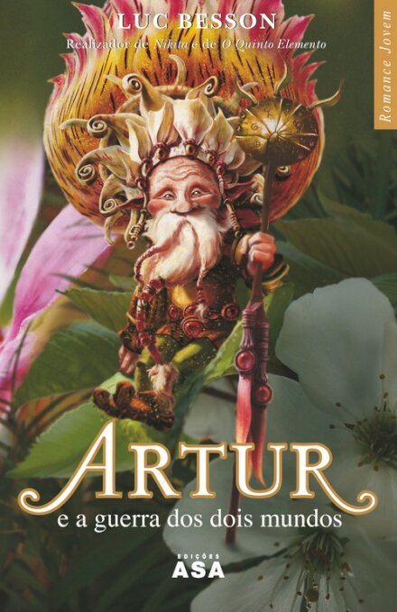 Artur E A Guerra Dos Dois Mundos