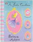 Beleza Mágica-Fada Carolina