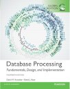 Database Processing: Fundamentals, Design, and Implementation, Global Edition