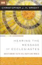 Hearing the Message of Ecclesiastes
