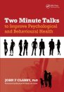 Two Minute Talks to Improve Psychological and Behavioral Health