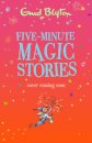 Five-Minute Magic Stories