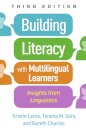 Building Literacy with Multilingual Learners, Third Edition