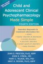Child and Adolescent Clinical Psychopharmacology Made Simple