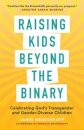 Raising Kids beyond the Binary