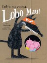 Entra Na Caixa, Lobo Mau!