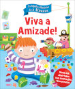 As Minhas Histórias de 5 Minutos: Viva a Amizade!