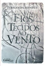 Fios Tecidos ao Vento