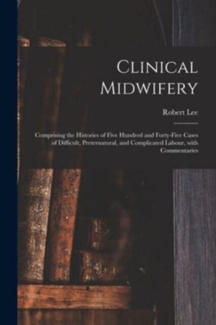 Clinical Midwifery