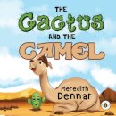 The Cactus and the Camel