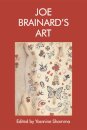 Joe Brainard’s Art