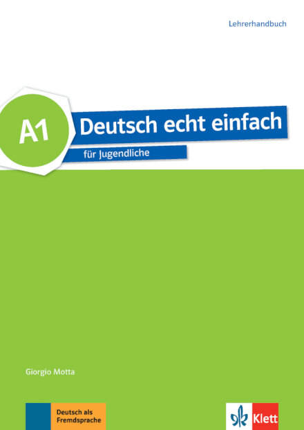 Deutsch echt einfach A1 Lehrerhandbuch