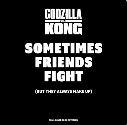 Godzilla Vs Kong: Sometimes Friends Fight