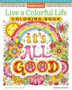 Live a Colourful Life Coloring Book
