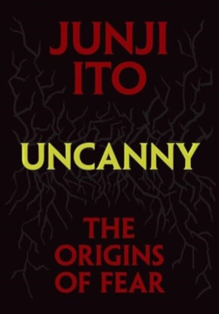 Uncanny: The Origins Of Fear