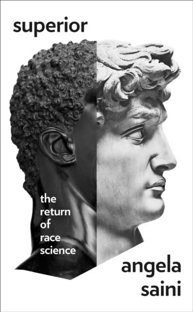 Superior : The Return of Race Science