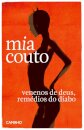 Venenos De Deus, Remédios Do Diabo