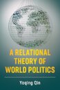 A Relational Theory of World Politics