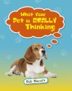 Reading Planet KS2 - What Your Pet is REALLY Thinking - Level 2: Mercury/Brown band