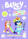 Bluey: Jogos e Diversão: Livro de Colorir