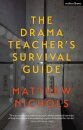 The Drama Teacher's Survival Guide