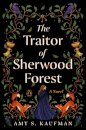 The Traitor Of Sherwood Forest