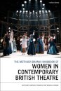 The Methuen Drama Handbook of Women in Contemporary British Theatre