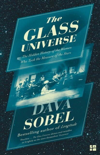The Glass Universe: The Hidden History Of The Wome