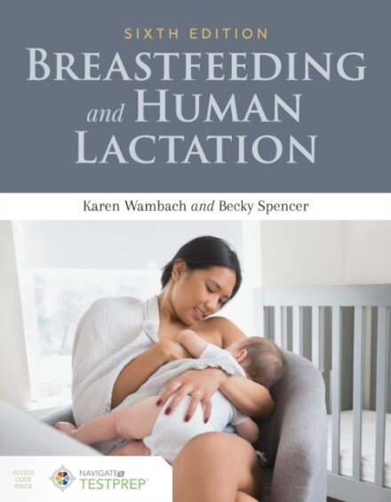 Breastfeeding And Human Lactation