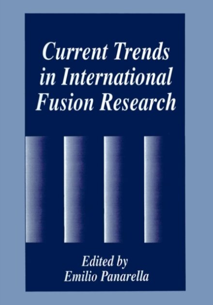 Current Trends in International Fusion Research