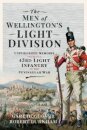 The Men of Wellington s Light Division