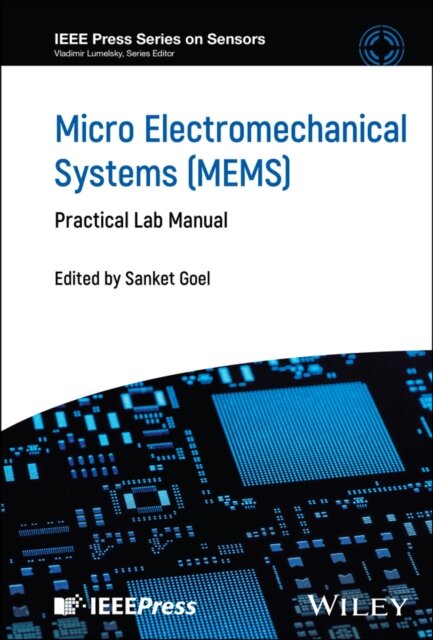 Micro Electromechanical Systems (MEMS)