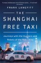The Shanghai Free Taxi