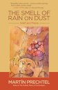 The Smell of Rain on Dust