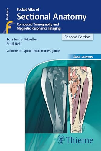 Pocket Atlas Sectional Anatomy V 3 (2Ed)