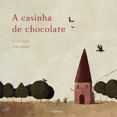 A Casinha De Chocolate