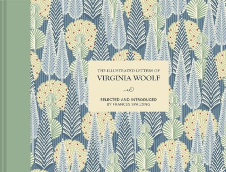 The Illustrated Letters Of Virginia Woolf