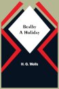 Bealby; A Holiday