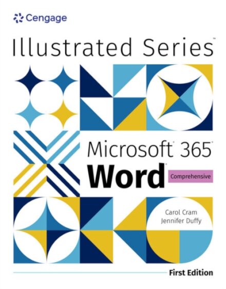 Illustrated MicrosoftA® 365A® WordA® Comprehensive, First Edition