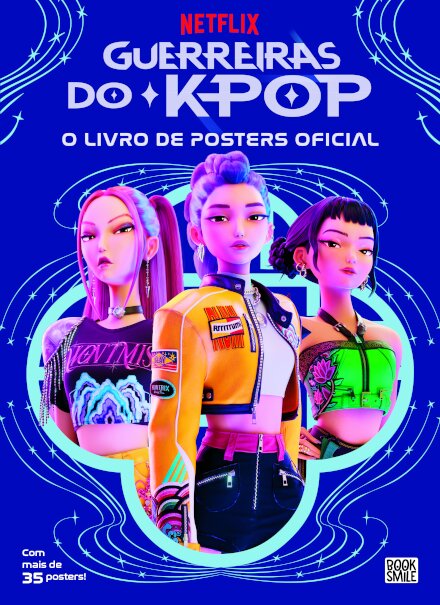 Guerreiras Do K-Pop: O Livro De Posters Oficial