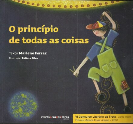O Princípio de Todas as Coisas
