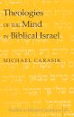 Theologies of the Mind in Biblical Israel