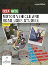Motor Vehicle and Road User Studies for CCEA GCSE