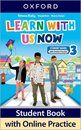 Learn With Us Now Level 3 Student Book with Online Practice