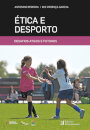 Ética e Desporto - Desafios Atuais e Futuros