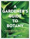 A Gardener's Guide to Botany