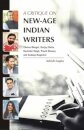 A Critique on New-Age Indian Writers