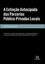 A Extinção Antecipada Das Parcerias Público-Privadas Locais