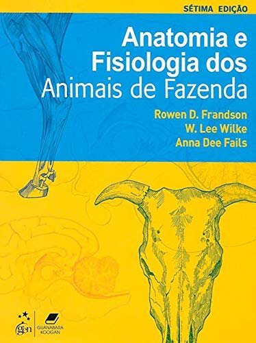Anatomia E Fisiologia Dos Animais De Fazenda